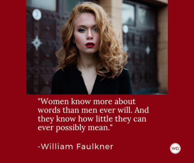 william_faulkner_quotes_women_know_more_about_words_than_men_ever_will